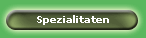 Spezialitaten